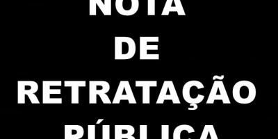 NOTA DE RETRATAÇÃO PÚBLICA 