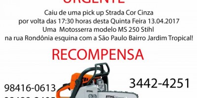 Utilidade Pública – Procura-se por Motosserra marca Stihl perdida no Bairro Jardim Tropical; Oferece Recompensa!
