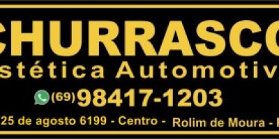 Churrasco, estética automotiva, comunica que está atendendo em novo endereço, em Rolim de Moura 