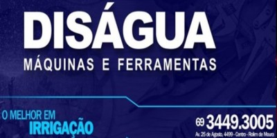 Publicidade - Vem aí o 2º Feirão de Irrigação da Diságua em Rolim de Moura