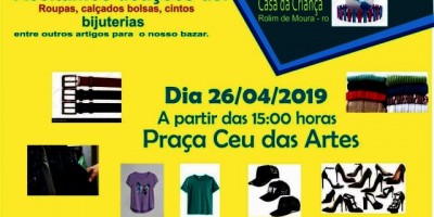 Rolim de Moura – SEMAS e CMDCA realizarão bazar beneficente para a Casa da Criança