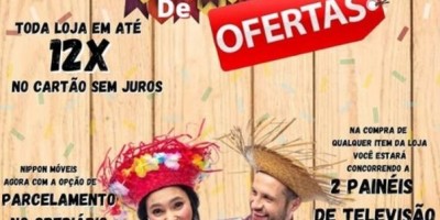 Arraiá de ofertas na Nippon Móveis