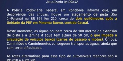 BR-364 tem ponto de alagamento entre Cacoal e Pimenta Bueno, informa a PRF