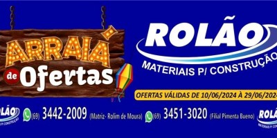 Arraiá de ofertas do Rolão Materiais para Construção