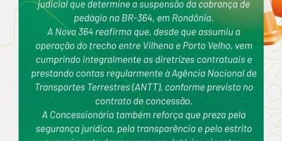 Nova 364 emite comunicado sobre suspensão da cobrança do pedágio em RO