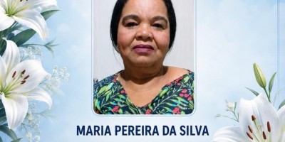 Nota de pesar pelo falecimento de MARIA PEREIRA DA SILVA