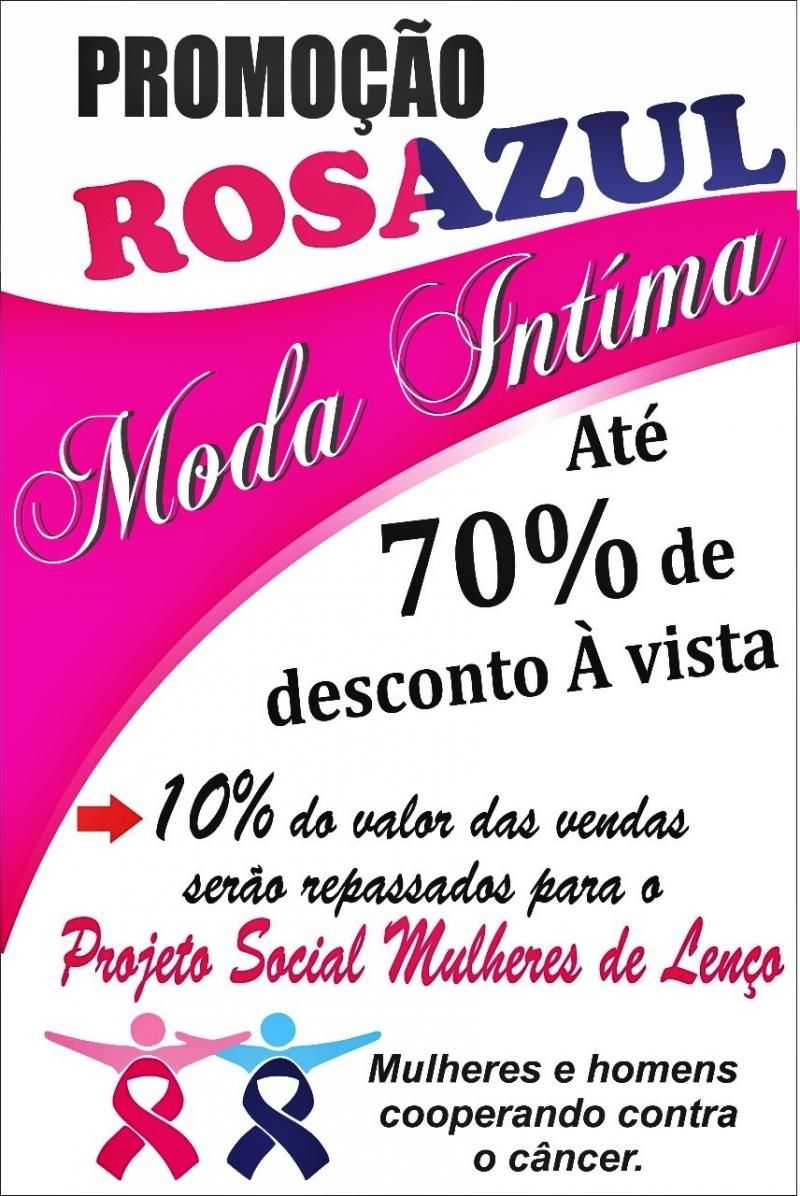 Promoção ROSAZUL Moda Íntima com até 70% de desconto à vista, na Fascínio Modas Promoção ROSAZUL Moda Íntima com até 70% de desconto à vista, na Fascínio Modas