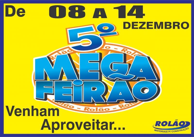 Vem aí, o quinto mega feirão do Rolão Materiais para construção de Rolim de Moura Vem aí, o quinto mega feirão do Rolão Materiais para construção de Rolim de Moura