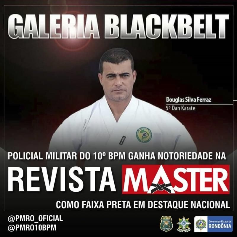Policial Militar do 10º Batalhão ganha reconhecimento na revista Master, como faixa preta em destaque nacional Policial Militar do 10º Batalhão ganha reconhecimento na revista Master, como faixa preta em destaque nacional
