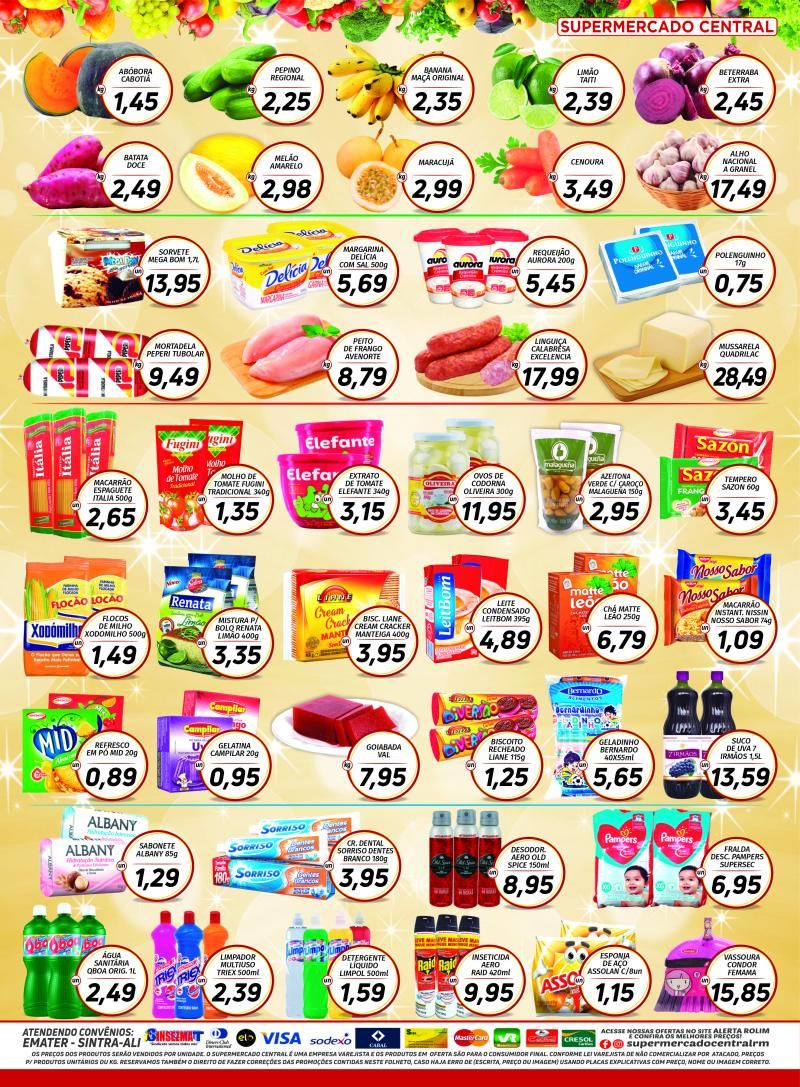 Faça suas compras no Supermercado Central até dia 31/01 e concorra a três vales compras de mil reais cada; Confira as ofertas da semana Faça suas compras no Supermercado Central até dia 31/01 e concorra a três vales compras de mil reais cada; Confira as ofertas da semana