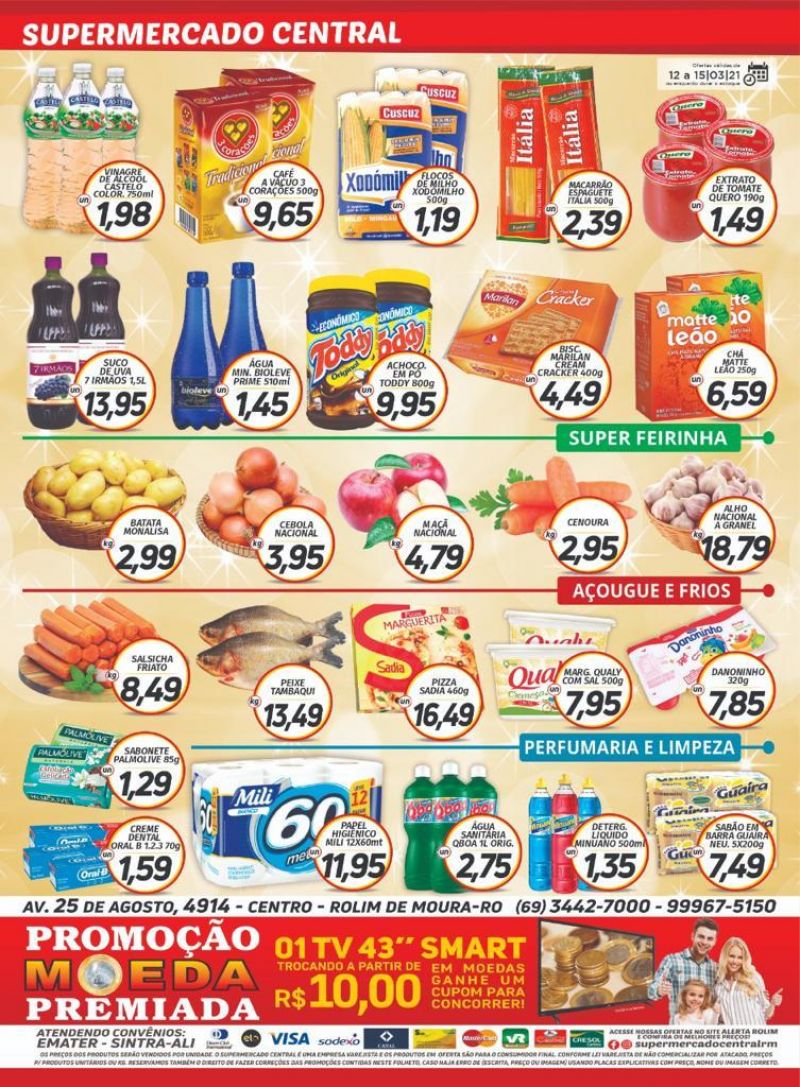 Promoção Supermercado Central, em Rolim de Moura Promoção Supermercado Central, em Rolim de Moura