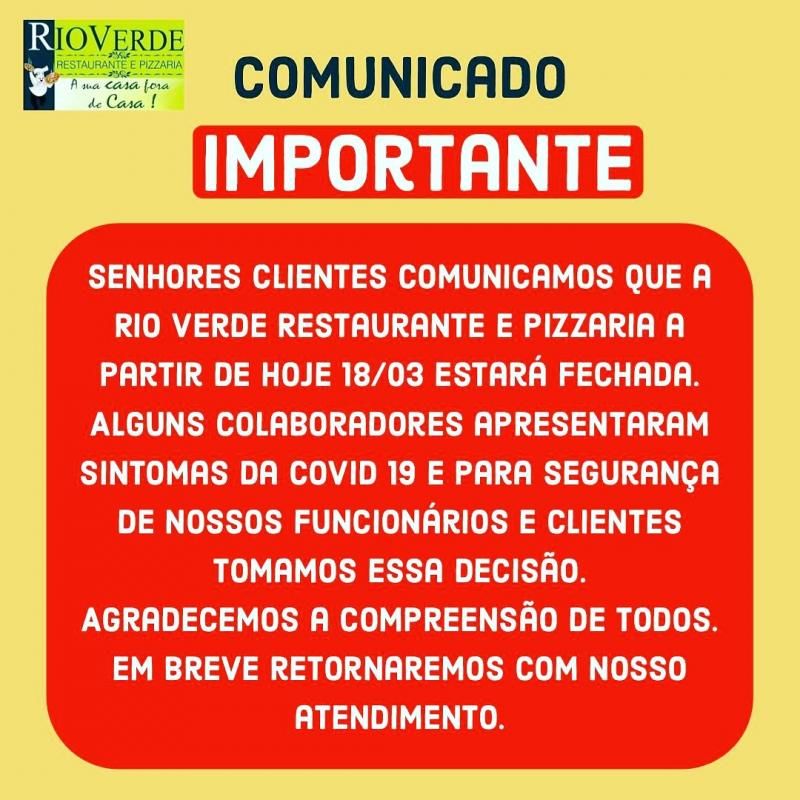 Rio Verde Restaurante e Pizzaria emite comunicado Rio Verde Restaurante e Pizzaria emite comunicado