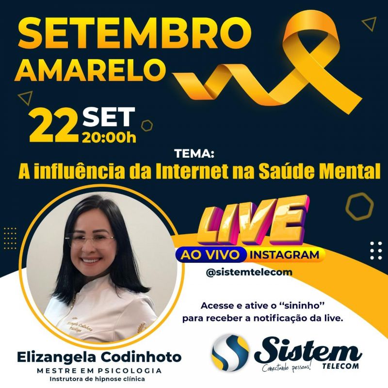 Amanhã tem live da Sistem Telecom com o tema a influência da internet na saúde mental, com a psicóloga Elizangela Codinhoto