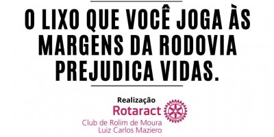 Projeto “Rodovia Sem Lixo” do Rotary Club de Rolim de Moura fará coleta de resíduos sólidos no próximo sábado 