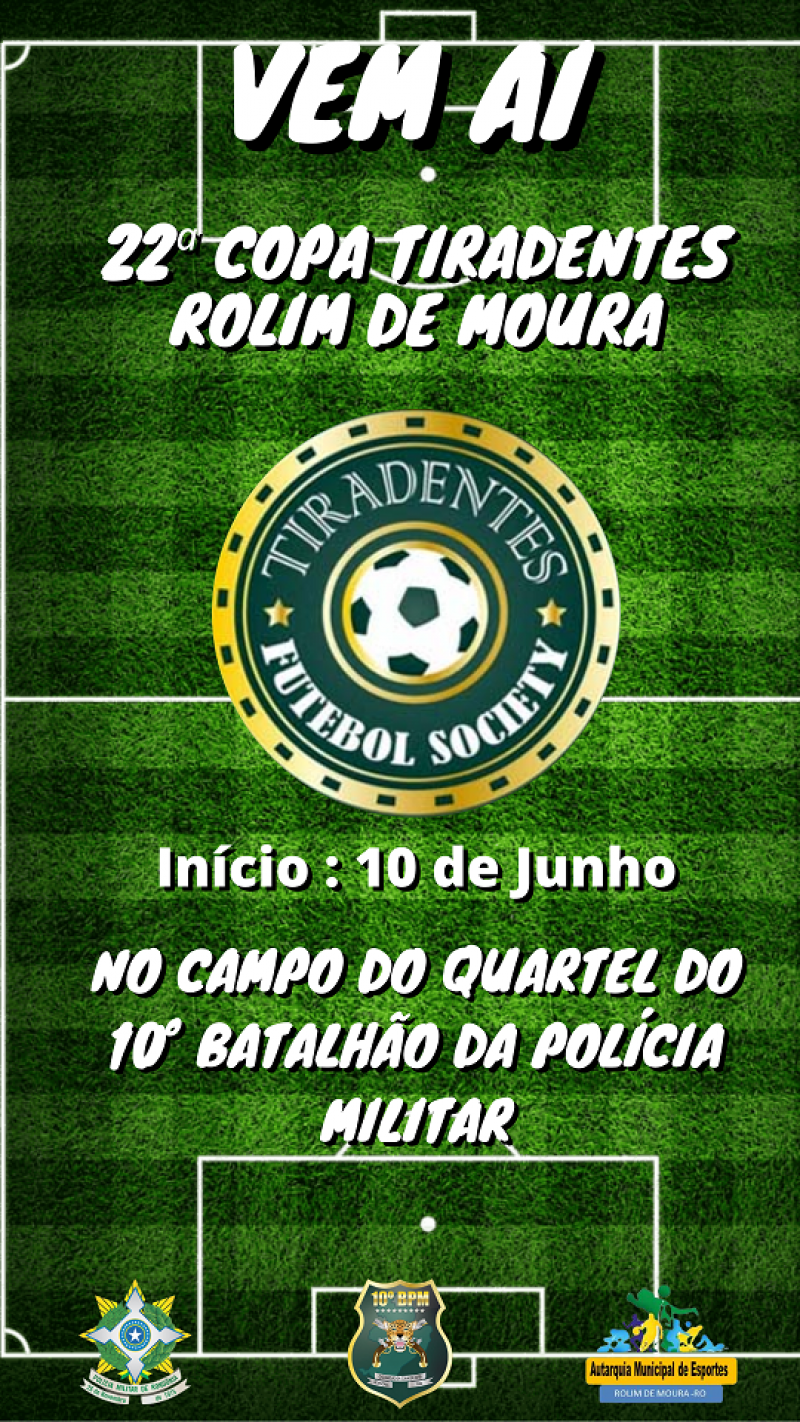 Vem aí mais uma edição da Copa Tiradentes de Futebol Society Vem aí mais uma edição da Copa Tiradentes de Futebol Society