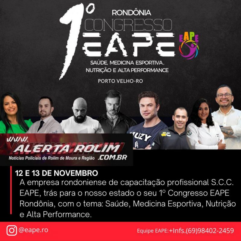 Vem aí, o 1° Congresso EAPE Rondônia; SAÚDE, MEDICINA ESPORTIVA, NUTRIÇÃO E ALTA PERFORMANCE
