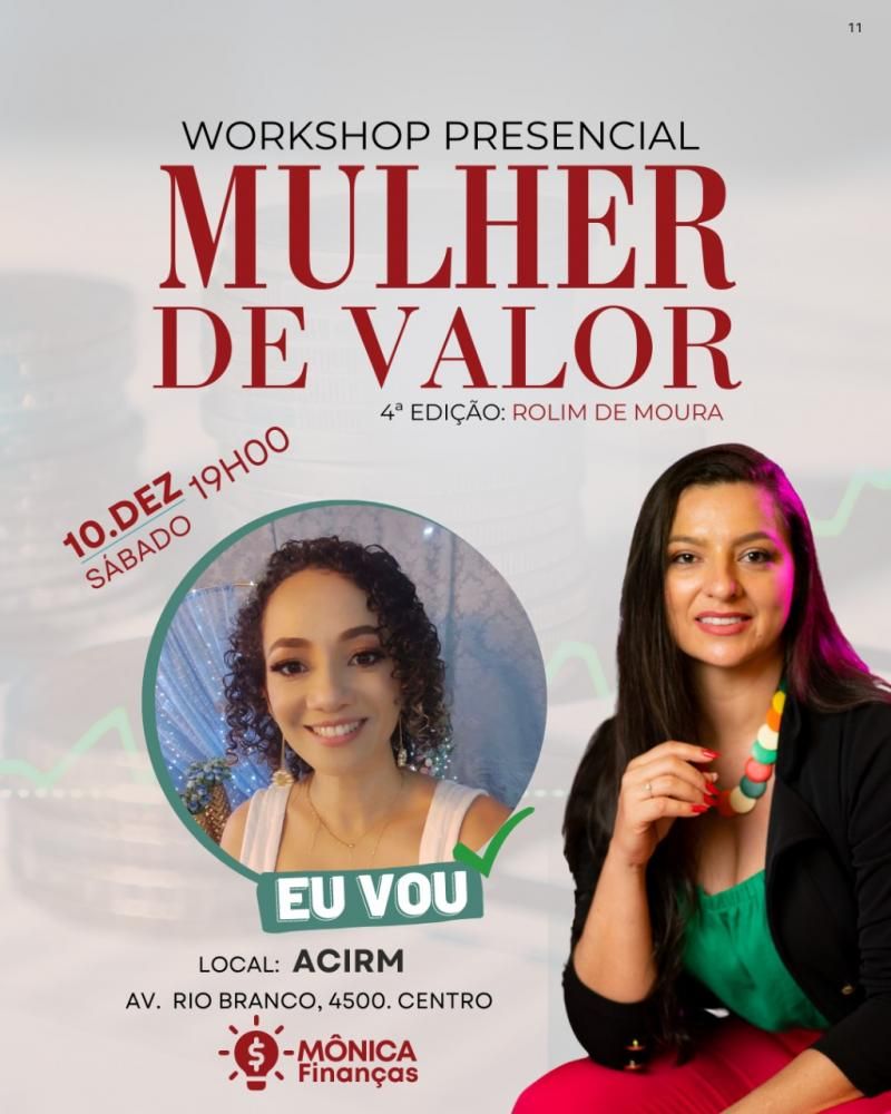 Rolim de Moura - Vem aí a 4ª edição do WORKSHOP MULHER DE VALOR com Mônica Finanças; fotos Rolim de Moura - Vem aí a 4ª edição do WORKSHOP MULHER DE VALOR com Mônica Finanças; fotos