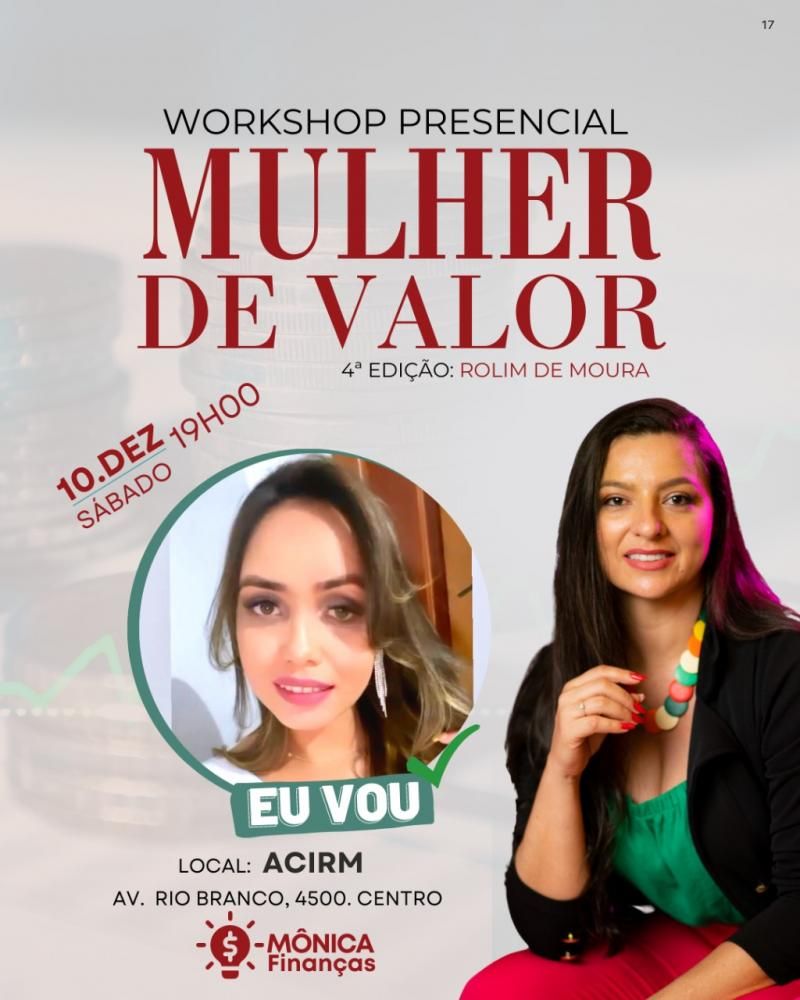 Rolim de Moura - Vem aí a 4ª edição do WORKSHOP MULHER DE VALOR com Mônica Finanças; fotos Rolim de Moura - Vem aí a 4ª edição do WORKSHOP MULHER DE VALOR com Mônica Finanças; fotos