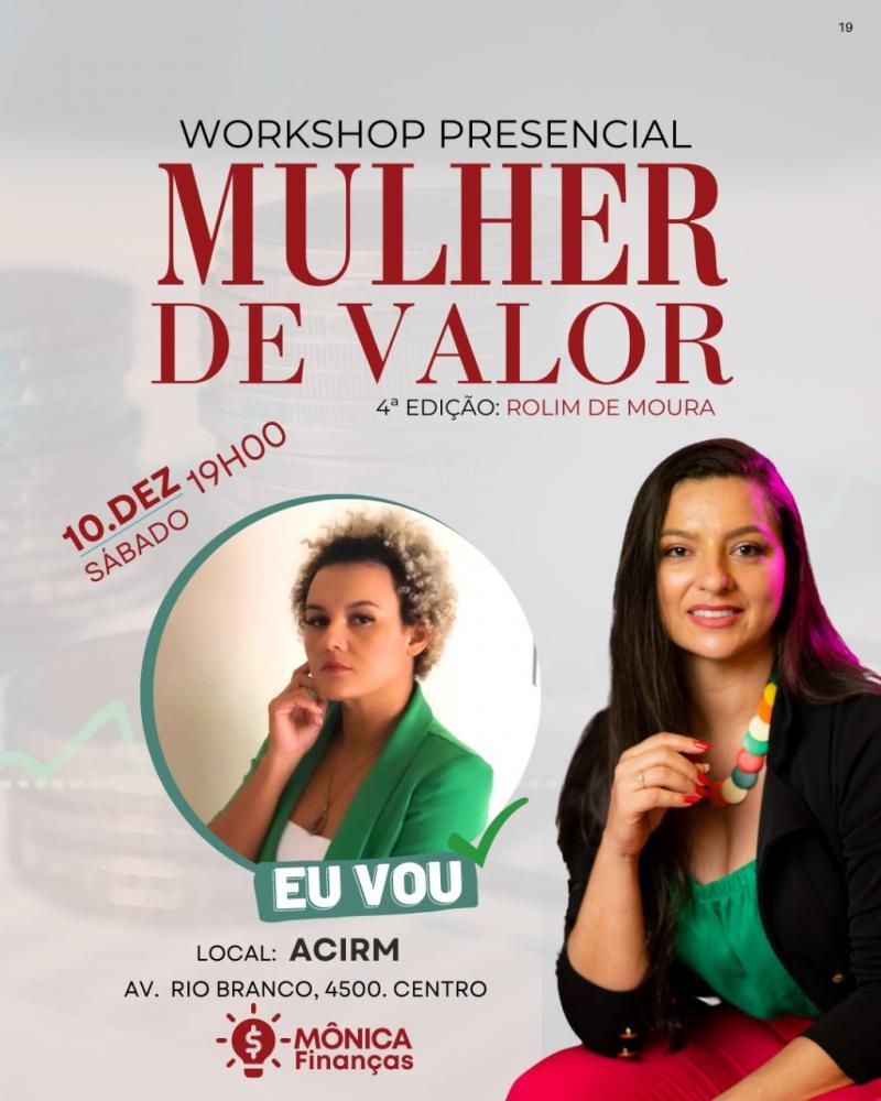 Rolim de Moura - Vem aí a 4ª edição do WORKSHOP MULHER DE VALOR com Mônica Finanças; fotos Rolim de Moura - Vem aí a 4ª edição do WORKSHOP MULHER DE VALOR com Mônica Finanças; fotos
