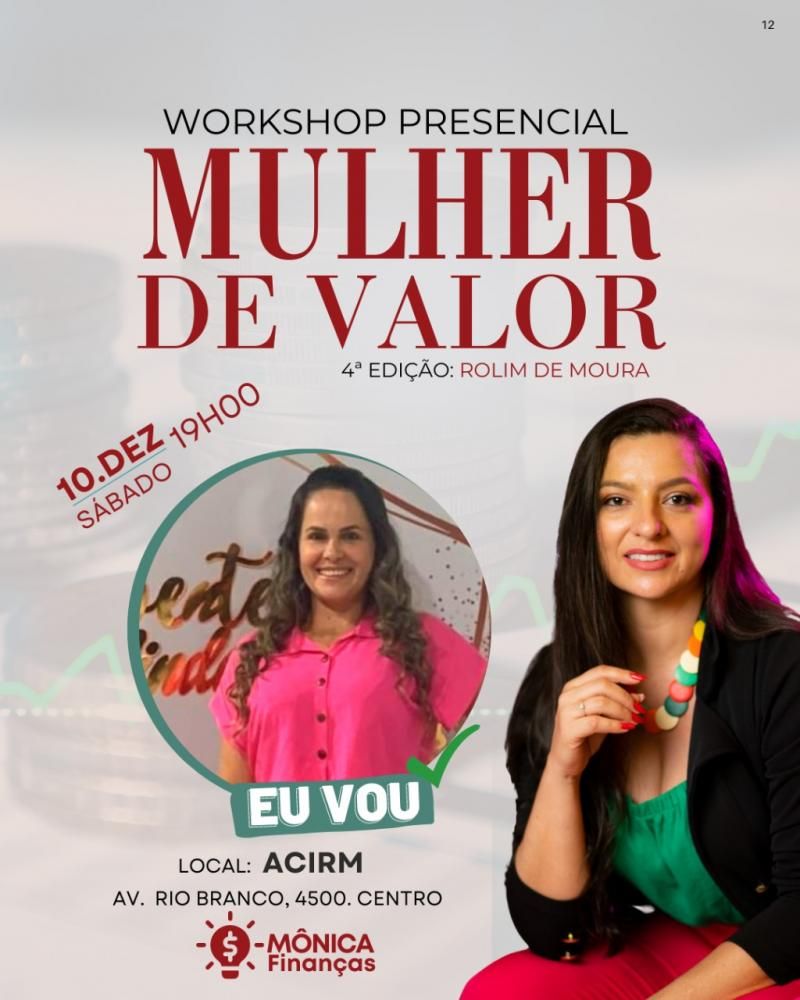 Rolim de Moura - Vem aí a 4ª edição do WORKSHOP MULHER DE VALOR com Mônica Finanças; fotos Rolim de Moura - Vem aí a 4ª edição do WORKSHOP MULHER DE VALOR com Mônica Finanças; fotos