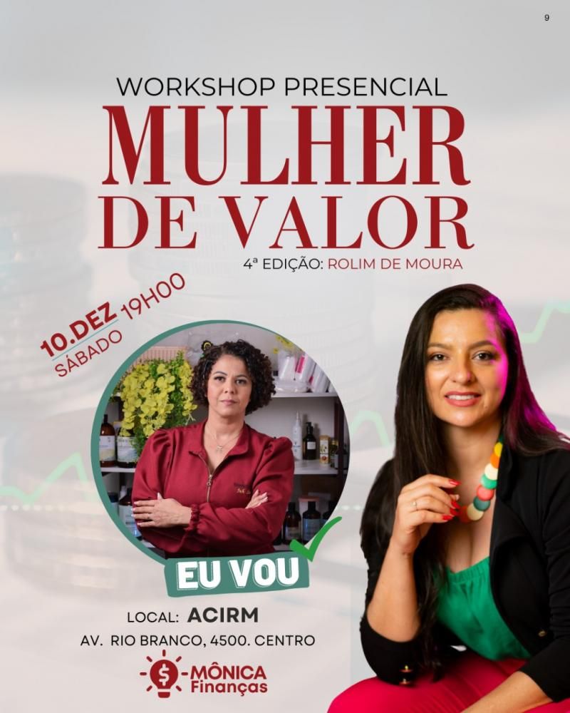 Rolim de Moura - Vem aí a 4ª edição do WORKSHOP MULHER DE VALOR com Mônica Finanças; fotos Rolim de Moura - Vem aí a 4ª edição do WORKSHOP MULHER DE VALOR com Mônica Finanças; fotos