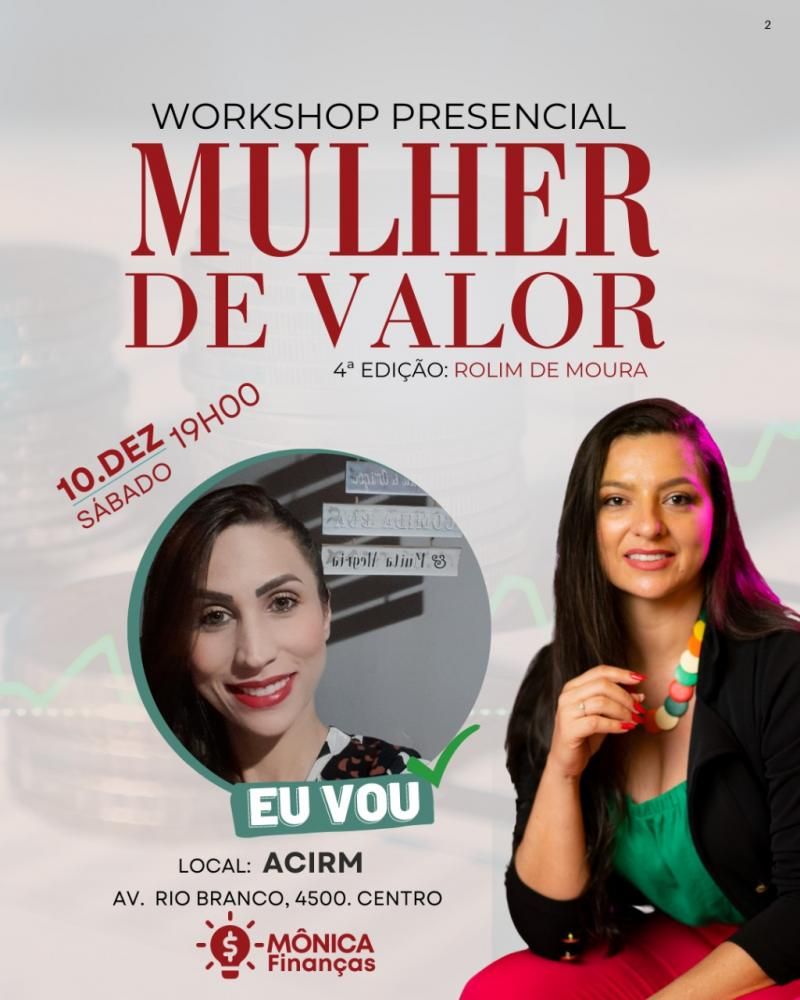 Rolim de Moura - Vem aí a 4ª edição do WORKSHOP MULHER DE VALOR com Mônica Finanças; fotos Rolim de Moura - Vem aí a 4ª edição do WORKSHOP MULHER DE VALOR com Mônica Finanças; fotos