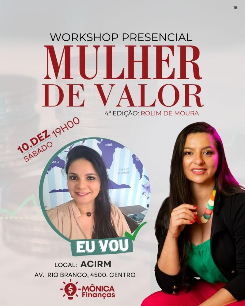 Rolim de Moura - Vem aí a 4ª edição do WORKSHOP MULHER DE VALOR com Mônica Finanças; fotos Rolim de Moura - Vem aí a 4ª edição do WORKSHOP MULHER DE VALOR com Mônica Finanças; fotos