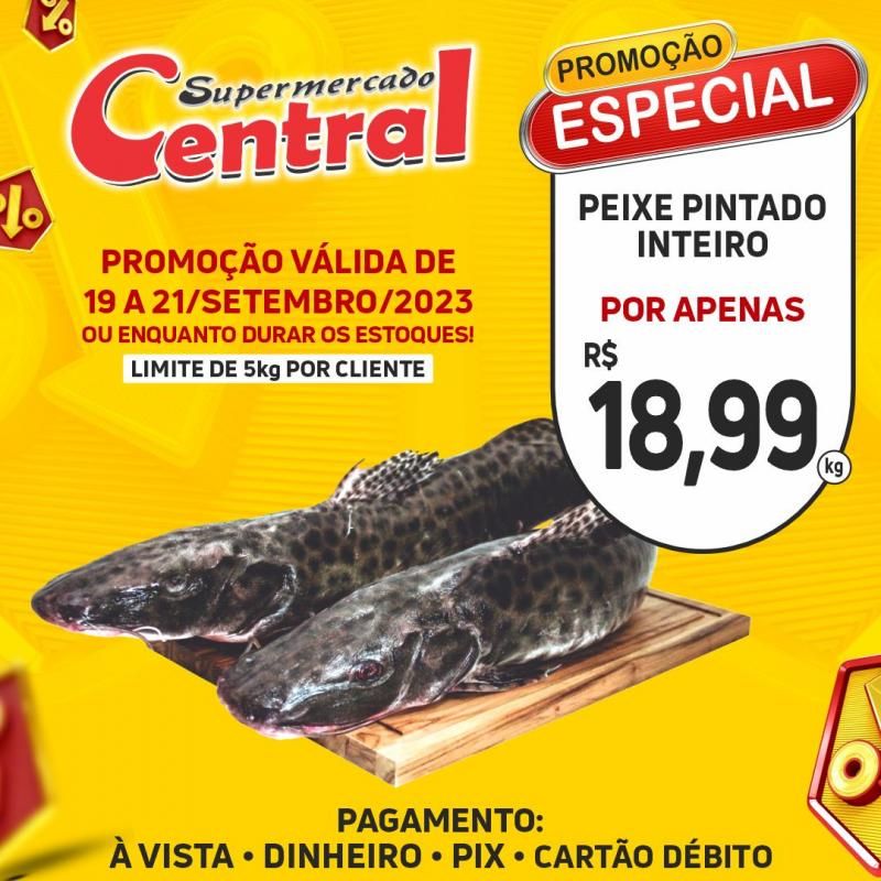 Promoção Supermercado Central, em Rolim de Moura Promoção Supermercado Central, em Rolim de Moura