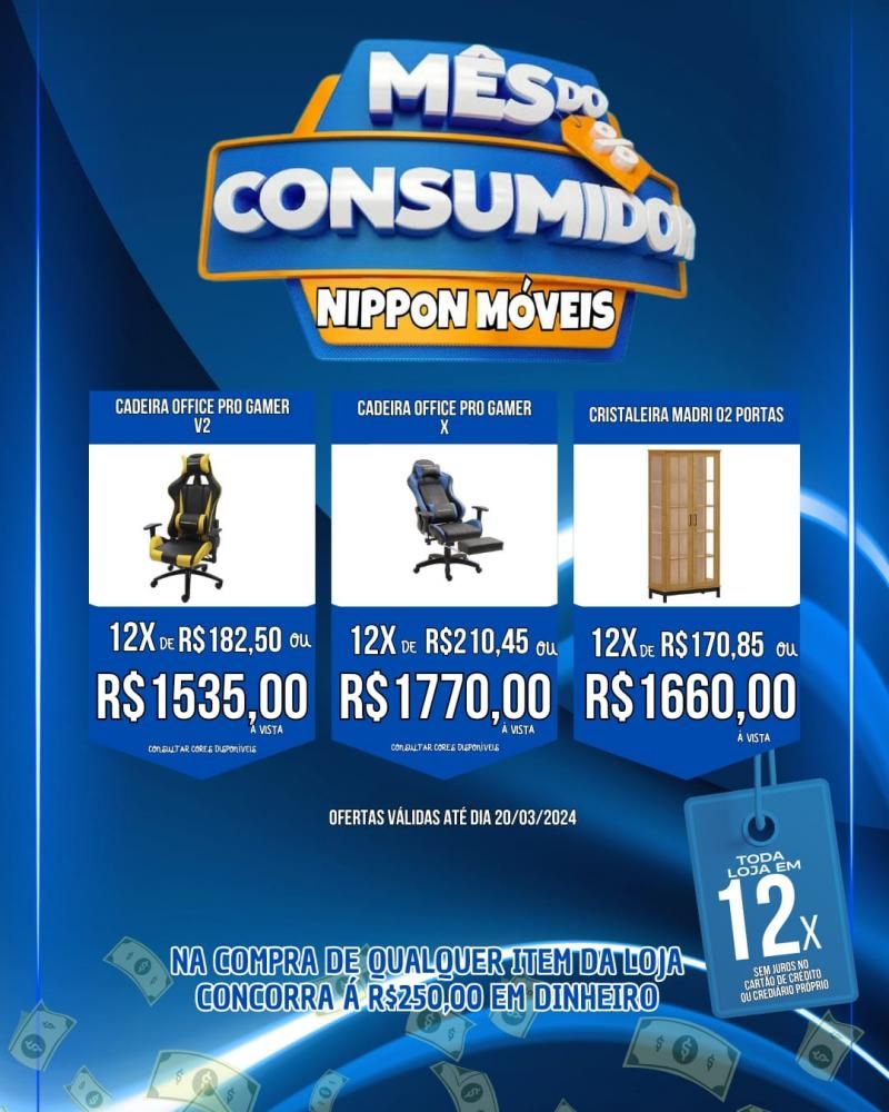 MÊS DO CONSUMIDOR, com ofertas especiais, na Nippon Móveis, em Rolim de Moura MÊS DO CONSUMIDOR, com ofertas especiais, na Nippon Móveis, em Rolim de Moura