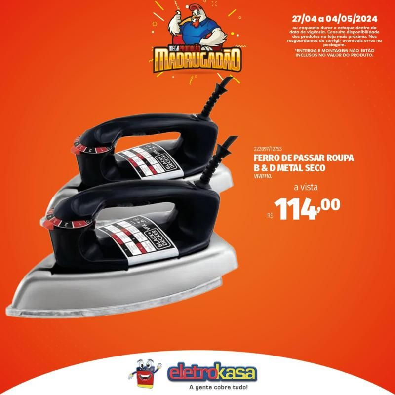 Megapromoção MADRUGADÃO nas Lojas ELETROKASA, em Rolim de Moura Megapromoção MADRUGADÃO nas Lojas ELETROKASA, em Rolim de Moura