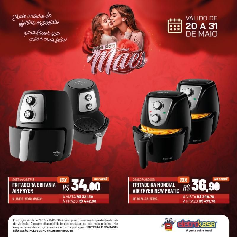 Não percam a promoção MÊS DAS MÃES até o dia 31 de maio, nas Lojas ELETROKASA, em Rolim de Moura Não percam a promoção MÊS DAS MÃES até o dia 31 de maio, nas Lojas ELETROKASA, em Rolim de Moura