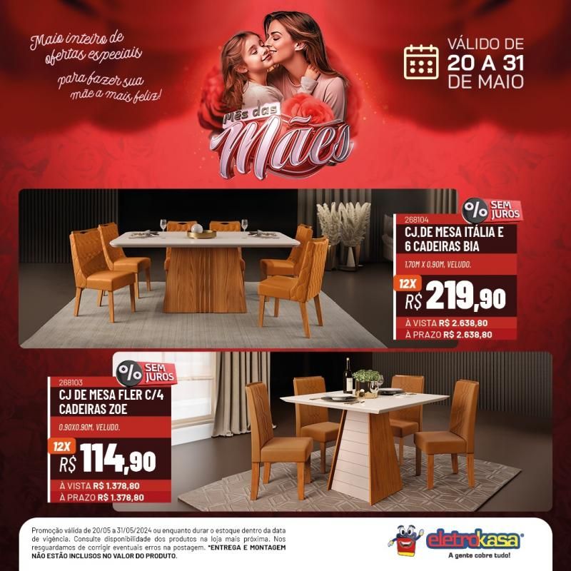 Não percam a promoção MÊS DAS MÃES até o dia 31 de maio, nas Lojas ELETROKASA, em Rolim de Moura Não percam a promoção MÊS DAS MÃES até o dia 31 de maio, nas Lojas ELETROKASA, em Rolim de Moura