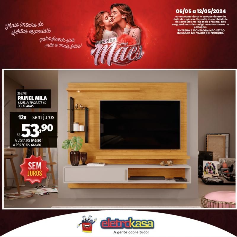 Promoção MÊS DAS MÃES nas Lojas ELETROKASA, em Rolim de Moura Promoção MÊS DAS MÃES nas Lojas ELETROKASA, em Rolim de Moura
