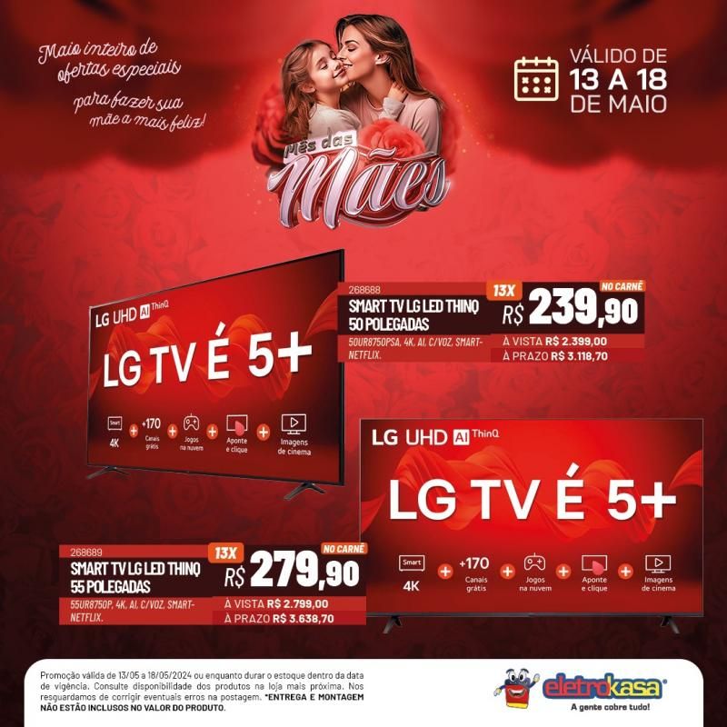 Promoção MÊS DAS MÃES nas Lojas ELETROKASA, em Rolim de Moura Promoção MÊS DAS MÃES nas Lojas ELETROKASA, em Rolim de Moura