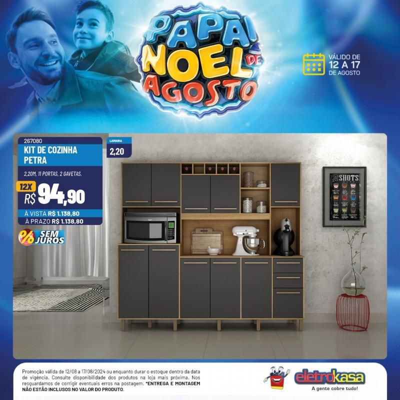 Ofertas imperdíveis do PAPAI NOEL DE AGOSTO nas lojas ELETROKASA, em Rolim de Moura Ofertas imperdíveis do PAPAI NOEL DE AGOSTO nas lojas ELETROKASA, em Rolim de Moura
