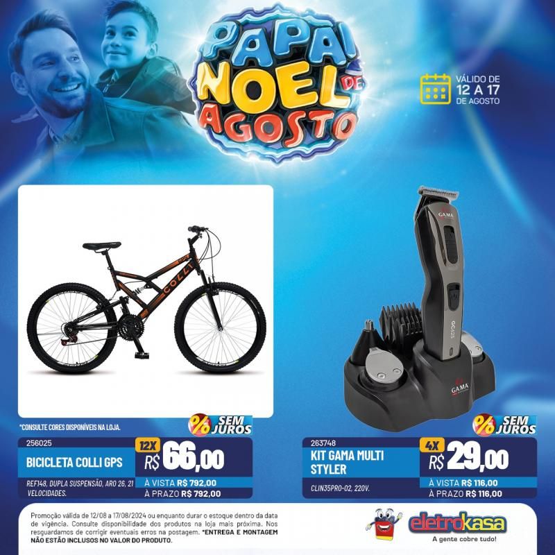 Ofertas imperdíveis do PAPAI NOEL DE AGOSTO nas lojas ELETROKASA, em Rolim de Moura Ofertas imperdíveis do PAPAI NOEL DE AGOSTO nas lojas ELETROKASA, em Rolim de Moura