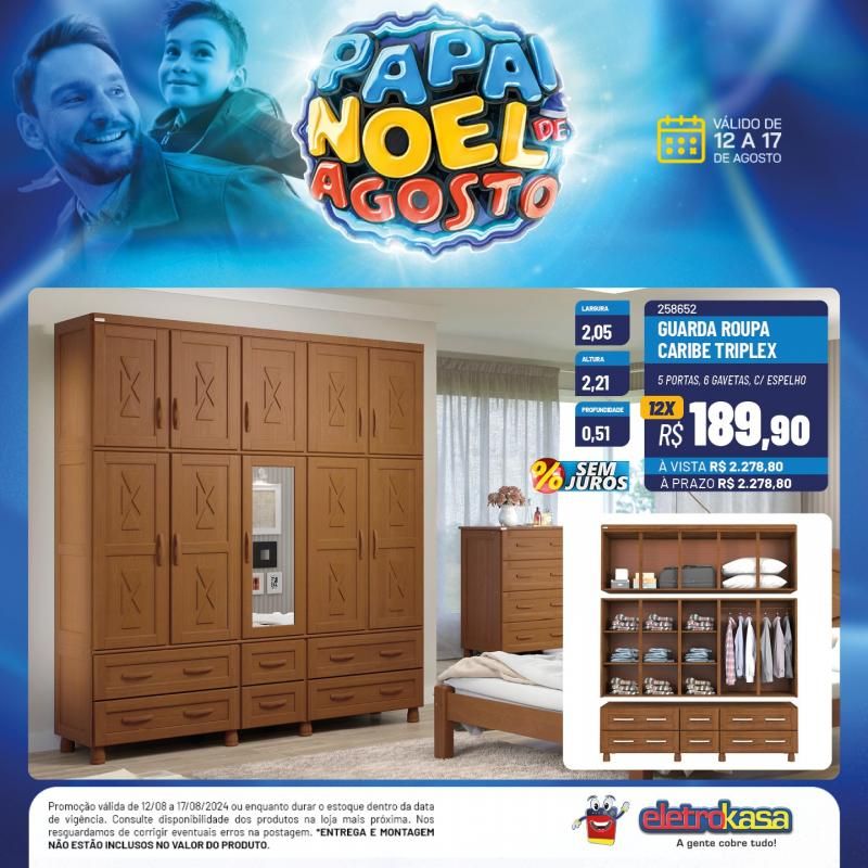 Ofertas imperdíveis do PAPAI NOEL DE AGOSTO nas lojas ELETROKASA, em Rolim de Moura Ofertas imperdíveis do PAPAI NOEL DE AGOSTO nas lojas ELETROKASA, em Rolim de Moura
