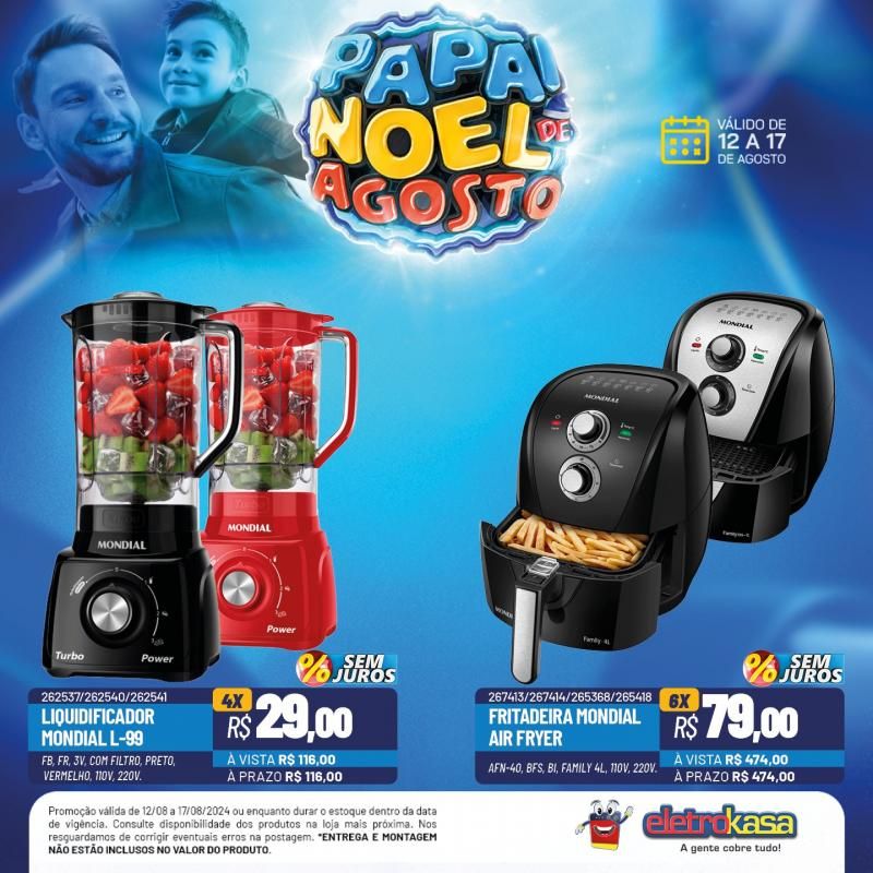 Ofertas imperdíveis do PAPAI NOEL DE AGOSTO nas lojas ELETROKASA, em Rolim de Moura Ofertas imperdíveis do PAPAI NOEL DE AGOSTO nas lojas ELETROKASA, em Rolim de Moura
