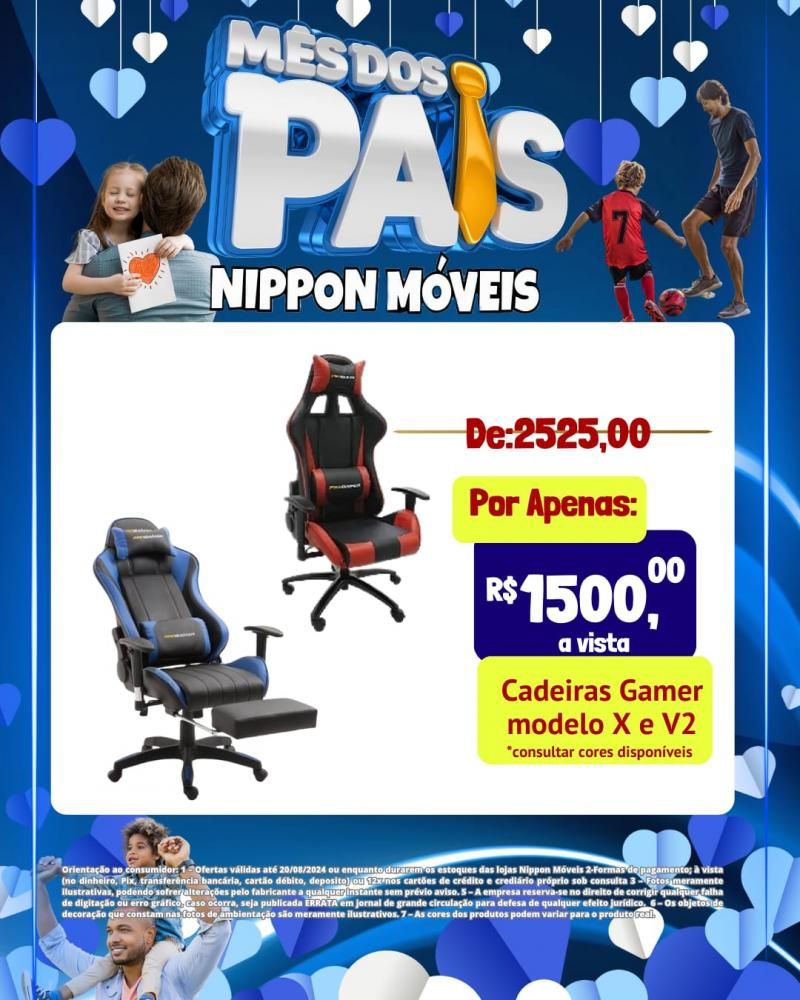 Ofertas incríveis no mês dos Pais na NIPPON MÓVEIS Ofertas incríveis no mês dos Pais na NIPPON MÓVEIS
