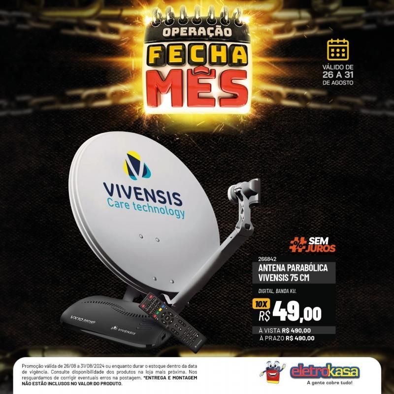OPERAÇÃO FECHA MÊS, até o dia 31 de agosto, nas Lojas ELETROKASA, em Rolim de Moura OPERAÇÃO FECHA MÊS, até o dia 31 de agosto, nas Lojas ELETROKASA, em Rolim de Moura
