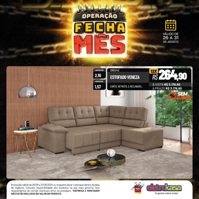 OPERAÇÃO FECHA MÊS, até o dia 31 de agosto, nas Lojas ELETROKASA, em Rolim de Moura OPERAÇÃO FECHA MÊS, até o dia 31 de agosto, nas Lojas ELETROKASA, em Rolim de Moura
