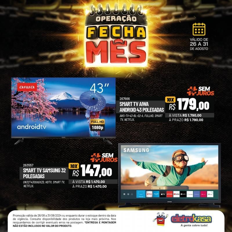 OPERAÇÃO FECHA MÊS, até o dia 31 de agosto, nas Lojas ELETROKASA, em Rolim de Moura OPERAÇÃO FECHA MÊS, até o dia 31 de agosto, nas Lojas ELETROKASA, em Rolim de Moura