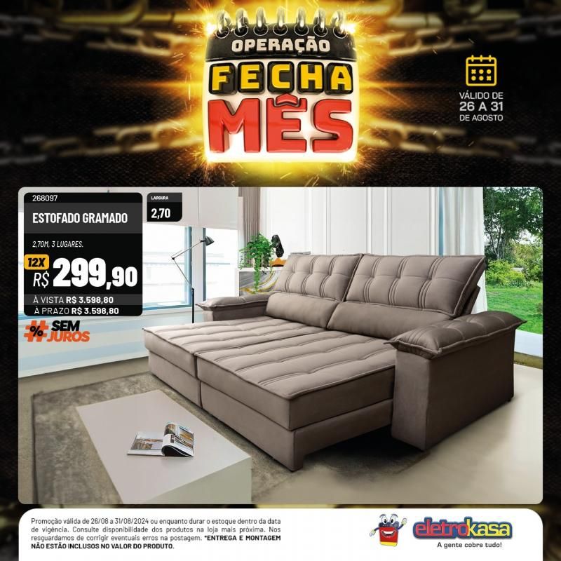 OPERAÇÃO FECHA MÊS, até o dia 31 de agosto, nas Lojas ELETROKASA, em Rolim de Moura OPERAÇÃO FECHA MÊS, até o dia 31 de agosto, nas Lojas ELETROKASA, em Rolim de Moura