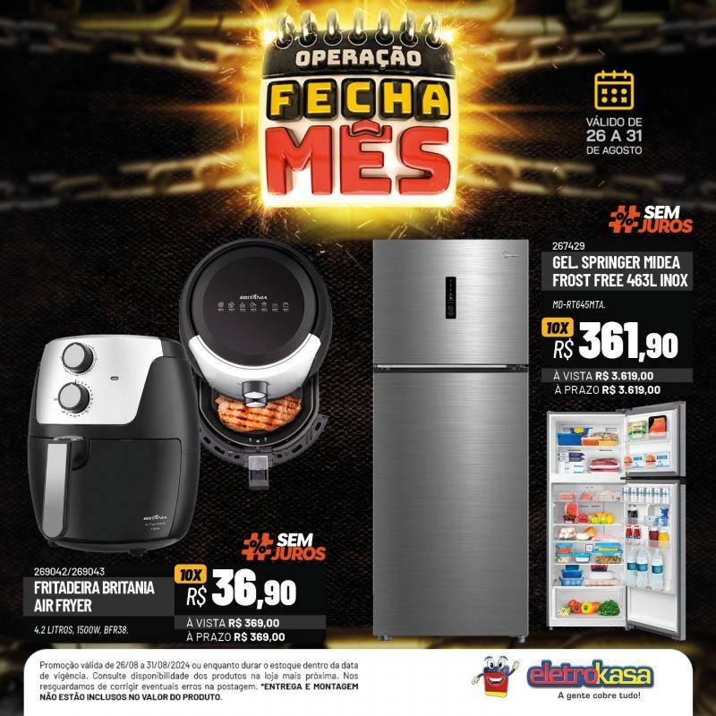 OPERAÇÃO FECHA MÊS, até o dia 31 de agosto, nas Lojas ELETROKASA, em Rolim de Moura OPERAÇÃO FECHA MÊS, até o dia 31 de agosto, nas Lojas ELETROKASA, em Rolim de Moura