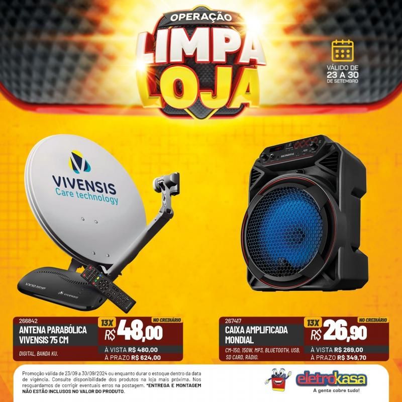 Não perca o último dia da Operação Limpa Loja das Lojas ELETROKASA, em Rolim de Moura Não perca o último dia da Operação Limpa Loja das Lojas ELETROKASA, em Rolim de Moura