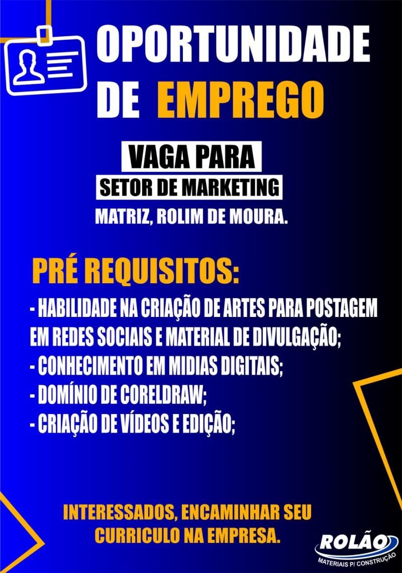 Vagas de emprego no Rolão Materiais para Construção, em Rolim de Moura Vagas de emprego no Rolão Materiais para Construção, em Rolim de Moura