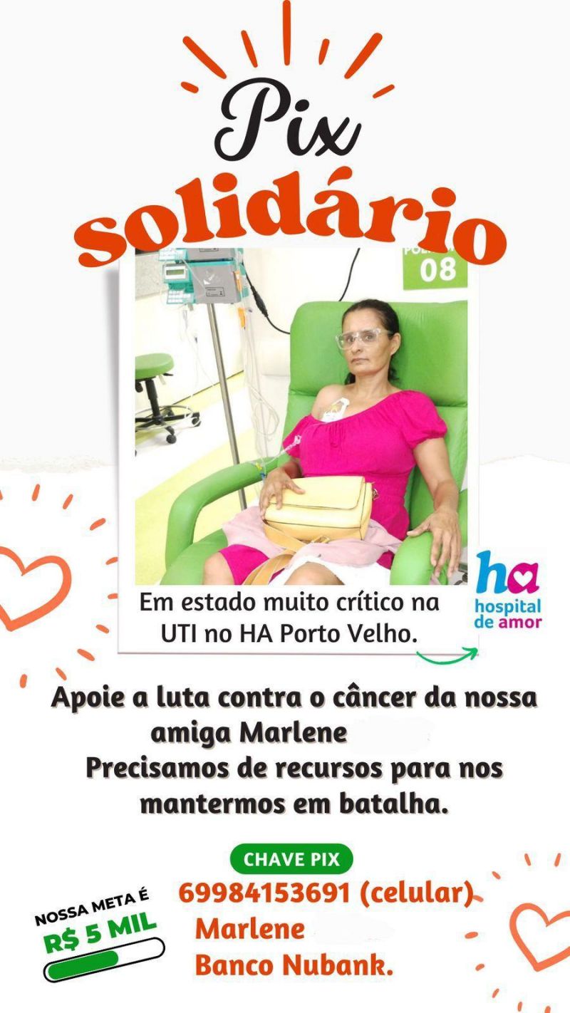 Pix solidário para custear tratamento de Marlene Pinto, moradora de Rolim de Moura Pix solidário para custear tratamento de Marlene Pinto, moradora de Rolim de Moura