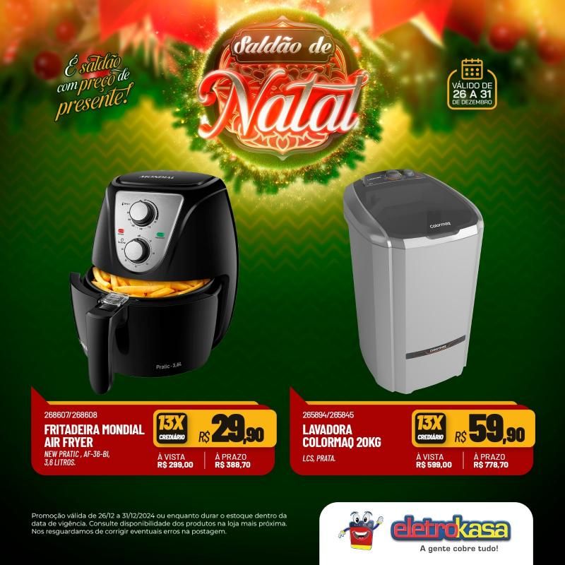 SALDÃO DE NATAL COM PREÇO DE PRESENTE NAS LOJAS ELETROKASA SALDÃO DE NATAL COM PREÇO DE PRESENTE NAS LOJAS ELETROKASA