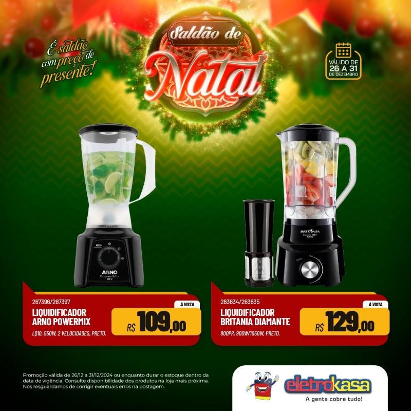 SALDÃO DE NATAL COM PREÇO DE PRESENTE NAS LOJAS ELETROKASA SALDÃO DE NATAL COM PREÇO DE PRESENTE NAS LOJAS ELETROKASA