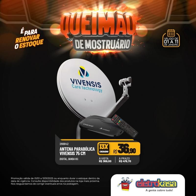 Queimão de estoque nas lojas eletroKasa - É para renovar o estoque Queimão de estoque nas lojas eletroKasa - É para renovar o estoque